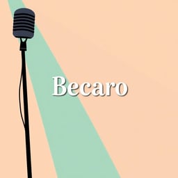 Becaro - Música ágil e forte dançante