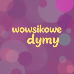 wowsikowe dymy